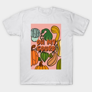 Oh my gourd omg T-Shirt